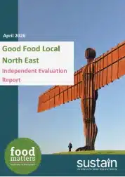 Front cover of the Good Food Local North East report